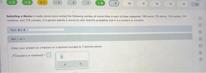 5 6 8 9 10 11 12 13 14 15 Selecting A Movie A Media Rental Store Rented The Following Number Of Movie Titles In Each O 1