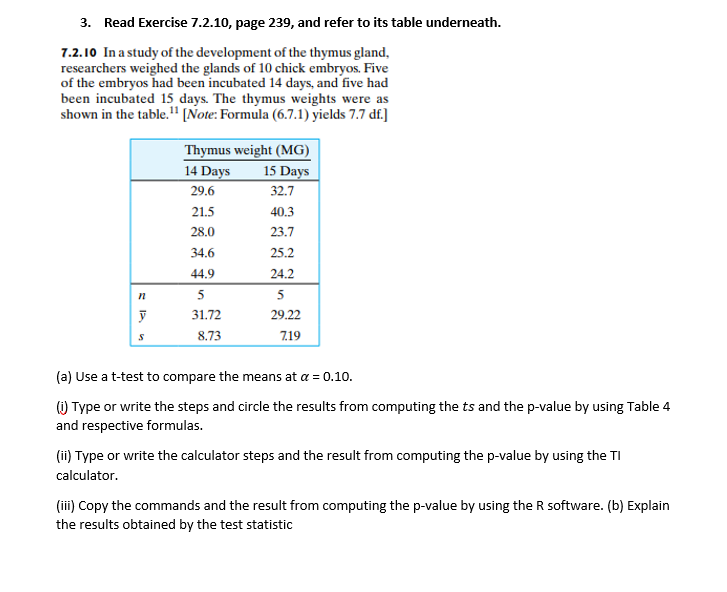 3 Read Exercise 7 2 10 Page 239 And Refer To Its Table Underneath 7 2 10 In A Study Of The Development Of The Thymus 1