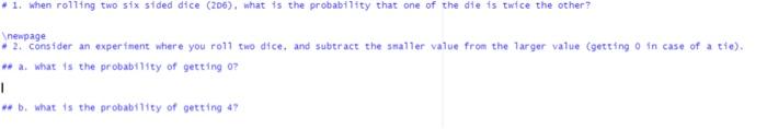 1 When Rolling Two Six Sided Dice 206 What Is The Probability That One Of The Die Is Twice The Other Newpage 2 C 2