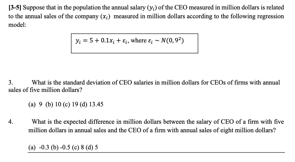 3 5 Suppose That In The Population The Annual Salary Yi Of The Ceo Measured In Million Dollars Is Related To The Ann 1