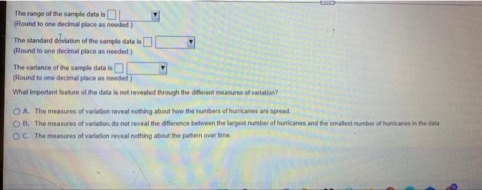 Listed Below Are The Numbers Of Hurricanes That Occurred In Each Year In A Certain Region The Data Are Listed In Order 3