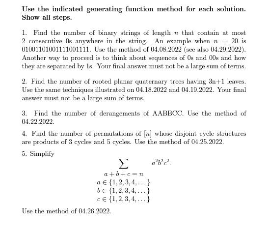 Use The Indicated Generating Function Method For Each Solution Show All Steps 1 Find The Number Of Binary Strings Of 1