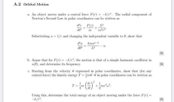 A 2 Orbital Motion A An Object Moves Under A Central Force F R K R The Radial Component Of Newton S Second Law In 1