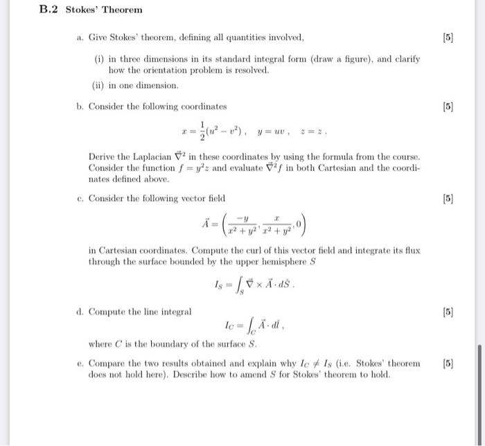 B 2 Stokes Theorem 5 A Give Stokes Theorem Defining All Quantities Involved I In Three Dimensions In Its Standar 1