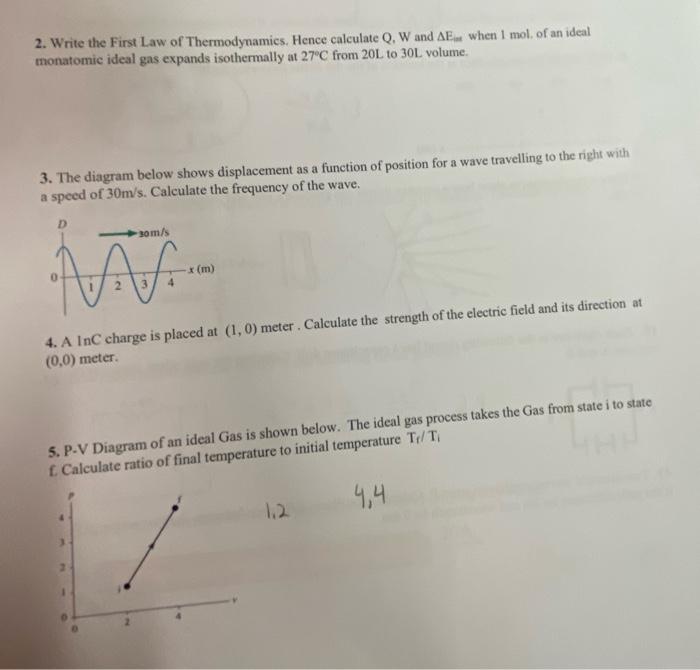 2 Write The First Law Of Thermodynamics Hence Calculate Q W And Ae When I Mol Of An Ideal Monatomic Ideal Gas Expan 2