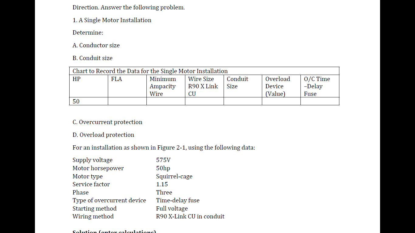 Direction Answer The Following Problem 1 A Single Motor Installation Determine A Conductor Size B Conduit Size Cha 1