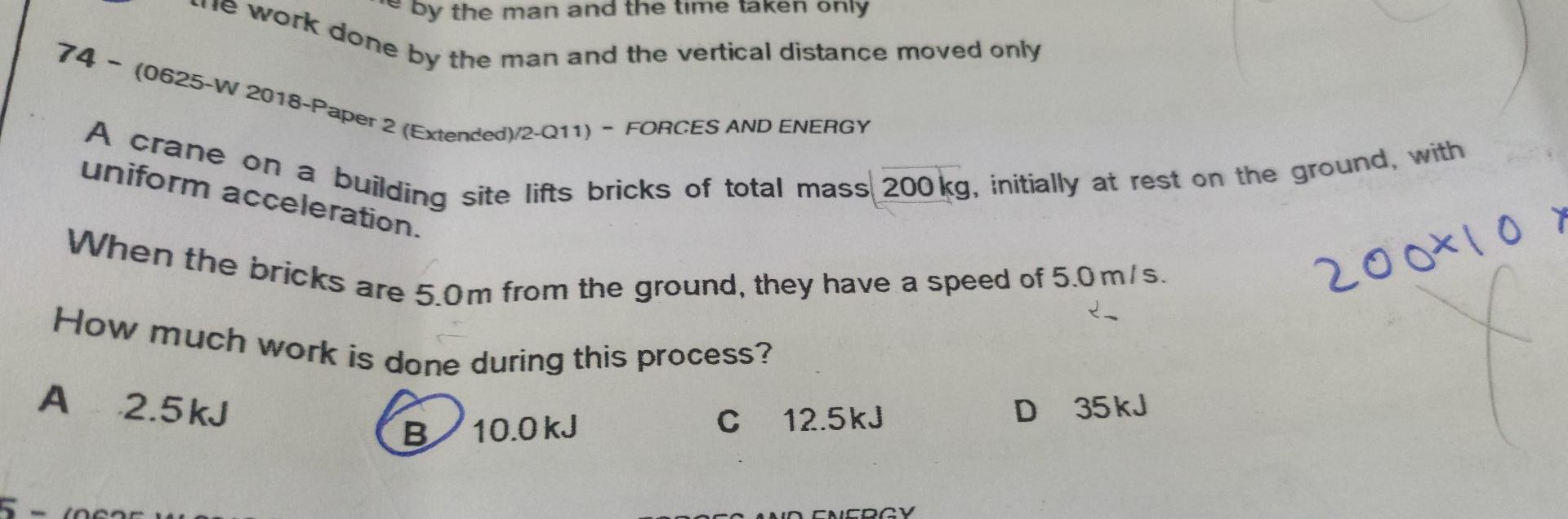 By The Man And The Time Taken Only Work Done By The Man And The Vertical Distance Moved Only 74 0625 W 2018 Paper 2 1