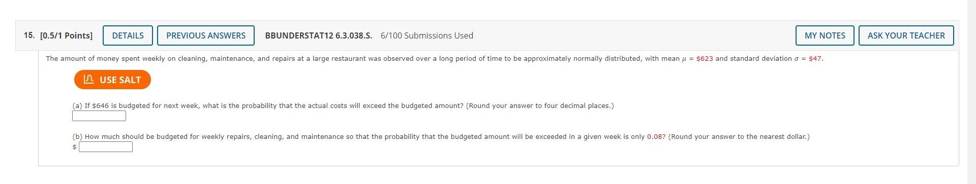 15 0 5 1 Points Details Previous Answers Bbunderstat12 6 3 038 S 6 100 Submissions Used My Notes Ask Your Teacher Th 1