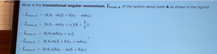 Problem W A System Consisting Of Two Small Objects Each Of Mass Mare Connected By A Massless Rod Of Length L At A Pa 2