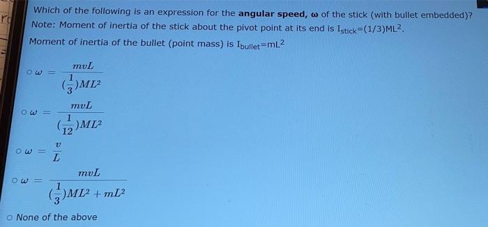 Problem Consider A Stick Of Mass M And Length L Hanging Vertically Initially A Bullet Of Mass M And Speed V Strike 2