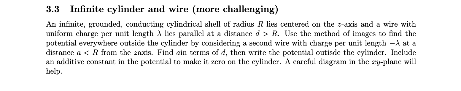 3 3 Infinite Cylinder And Wire More Challenging An Infinite Grounded Conducting Cylindrical Shell Of Radius R Lies C 1