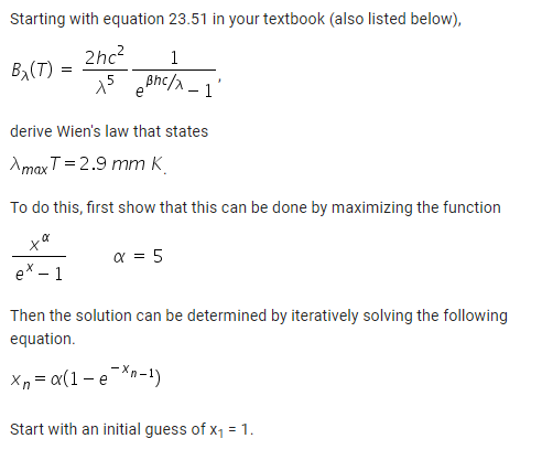 Starting With Equation 23 51 In Your Textbook Also Listed Below 2nc 1 Ba T 25 Bhc1 1 E Derive Wien S Law That St 1