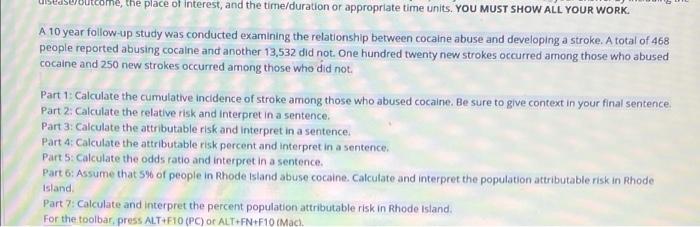 A 10 Year Follow Up Study Was Conducted Examining The Relationship Between Cocaine Abuse And Developing A Stroke A Tota 3