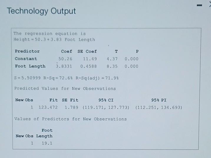The Accompanying Technology Output Was Obtained By Using The Paired Data Consisting Of Foot Lengths Cm And Heights Cm 2