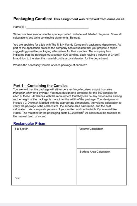 Packaging Candies This Assignment Was Retrieved From Oame On Ca Name S Write Complete Solutions In The Space Provided 1