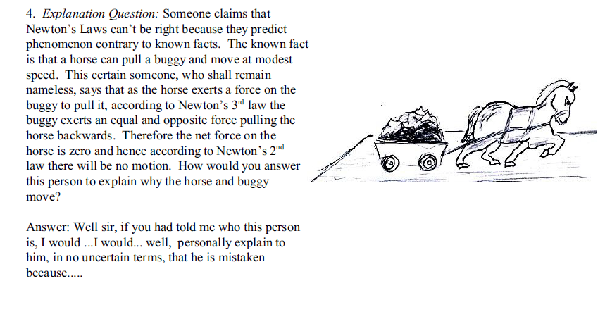 4 Explanation Question Someone Claims That Newton S Laws Can T Be Right Because They Predict Phenomenon Contrary To Kn 1