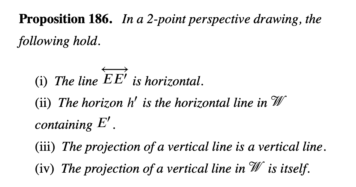 Proposition 186 In A 2 Point Perspective Drawing The Following Hold I The Line E E Is Horizontal Ii The Horizon 1