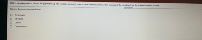 Identify The Type Of Sampling Ned Randon Wystic Cominc D Water Samping In The Ten Desorted A Woman Experienced A Tax 2
