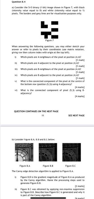 Question B 4 A Consider The 5 5 Binary 1 Bit Image Shown In Figure 7 With Black Intensity Value Equal To 0 And Whi 1
