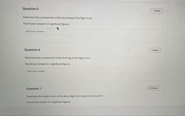 Question 5 1 Point Determine They Component Of The Second Leg Of The Flight In Km Round Your Answer To Significant Figur 1