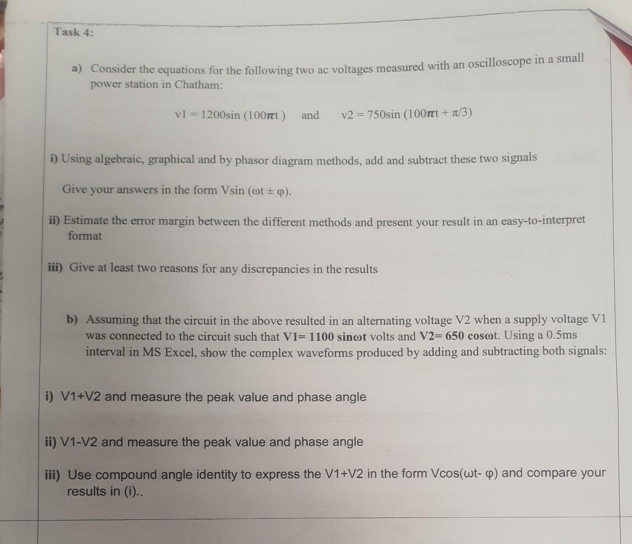 Task 4 A Consider The Equations For The Following Two Ac Voltages Measured With An Oscilloscope In A Small Power Stati 1