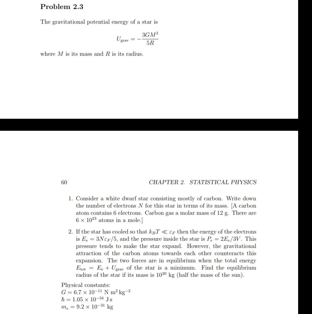 Problem 2 3 The Gravitational Potential Energy Of A Star Is Ugray 3gm2 5r Where M Is Its Mass And R Is Its Radius 60 1