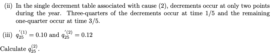 For A Double Decrement Table You Are Given 2