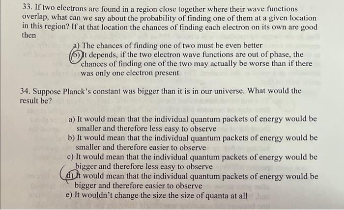 33 If Two Electrons Are Found In A Region Close Together Where Their Wave Functions Overlap What Can We Say About The 1