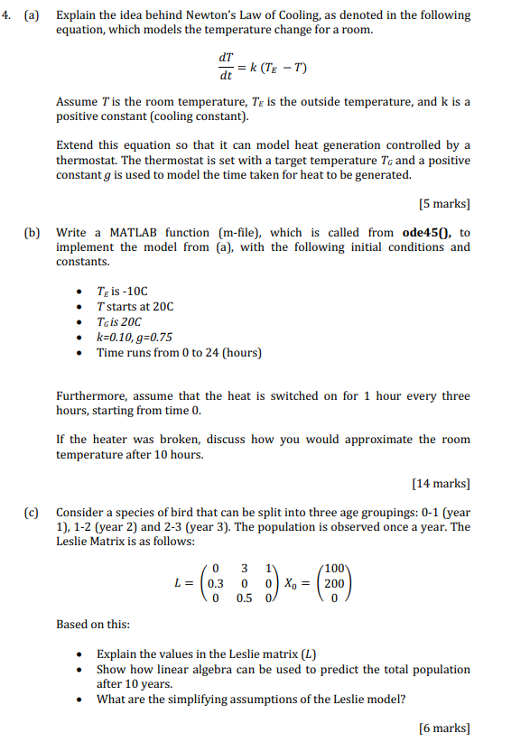 4 A Explain The Idea Behind Newton S Law Of Cooling As Denoted In The Following Equation Which Models The Temperatu 1