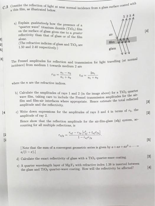 0 3 Consider The Reflection Of Light At Hear Normal Incidence From A Glass Surface Coated With A Thin Film As Illustrat 1