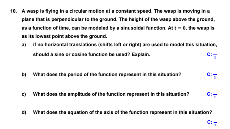 10 A Wasp Is Flying In A Circular Motion At A Constant Speed The Wasp Is Moving In A Plane That Is Perpendicular To Th 1