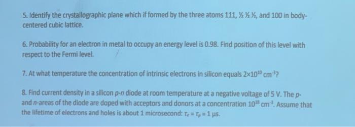 5 Identify The Crystallographic Plane Which If Formed By The Three Atoms 111 And 100 In Body Centered Cubic La 1