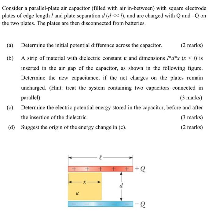 A Determine The Initial Potential Difference Across The Capacitor 2 Marks B A Strip Of Material With Dielectric C 2