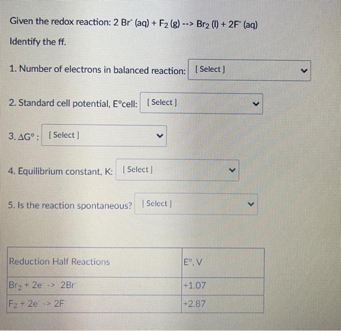 Select 1 Number Of Electrons In Balanced Reaction Choices 1 2 3 Select 2 1 07 1 80 1 87 1 92 Select 3 348 Kj 1