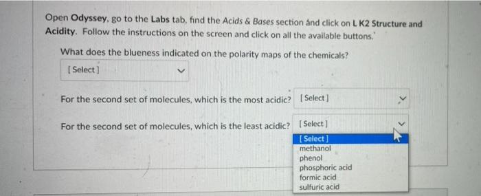 Open Odyssey Go To The Labs Tab Find The Acids Bases Section And Click On Lk2 Structure And Acidity Follow The Inst 4