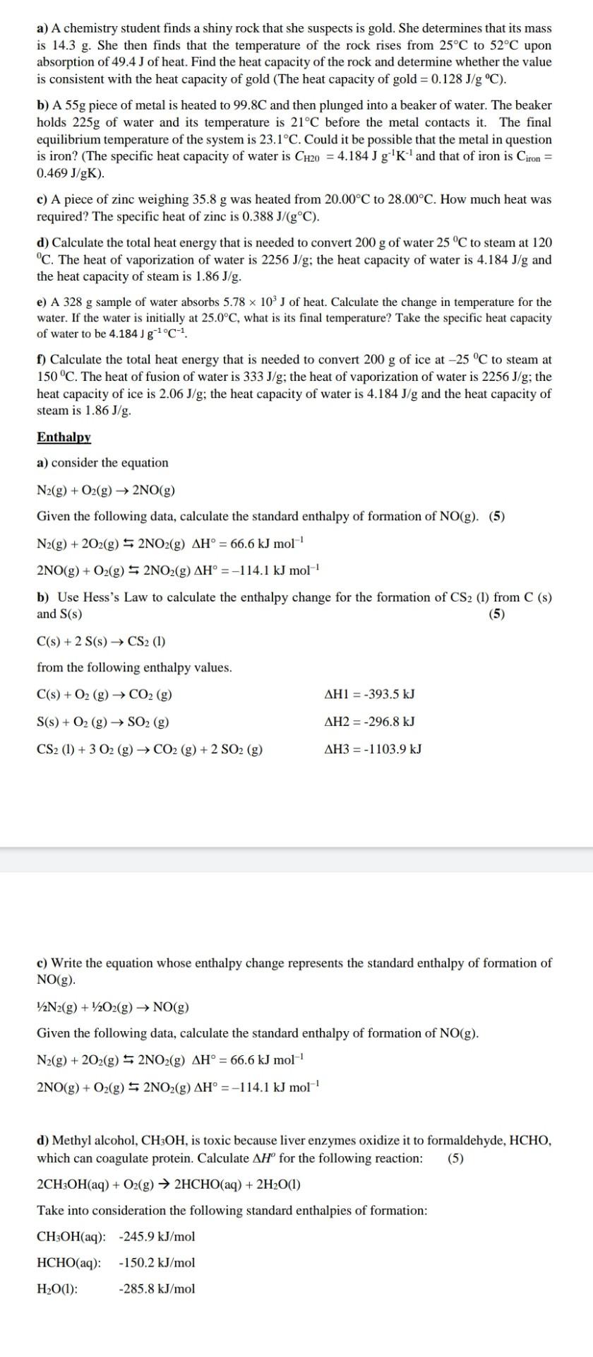 A A Chemistry Student Finds A Shiny Rock That She Suspects Is Gold She Determines That Its Mass Is 14 3 G She Then Fi 1