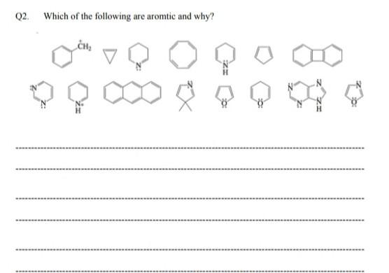 Q2 Which Of The Following Are Aromtic And Why Ch 1