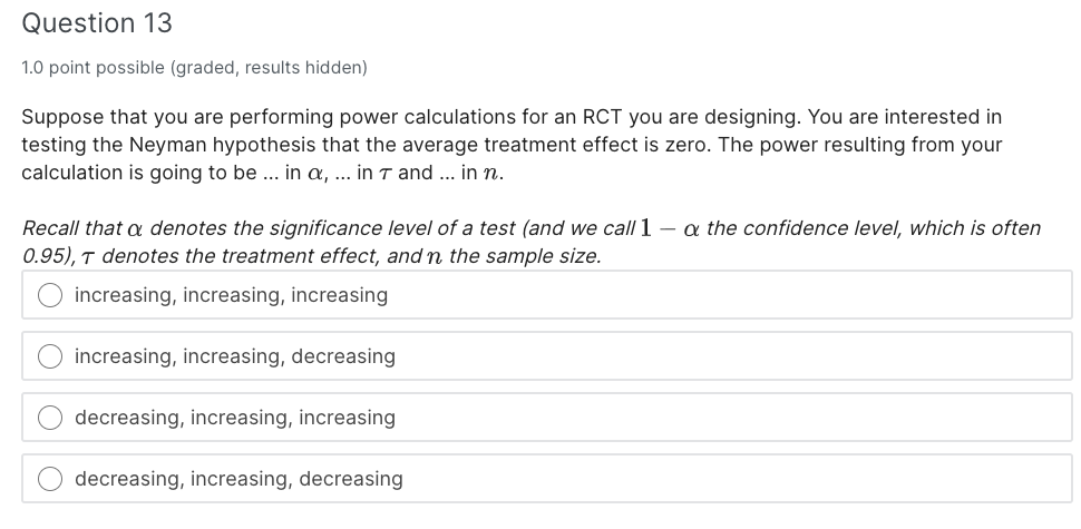 Question 13 1 0 Point Possible Graded Results Hidden Suppose That You Are Performing Power Calculations For An Rct Yo 1