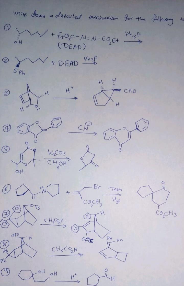 Write Down A Detailed Mechanism For The A Following 1 Eoc N N Coet Ph P Oh Dead Phal Dead S Ph H H Cho Ty Sint It 1