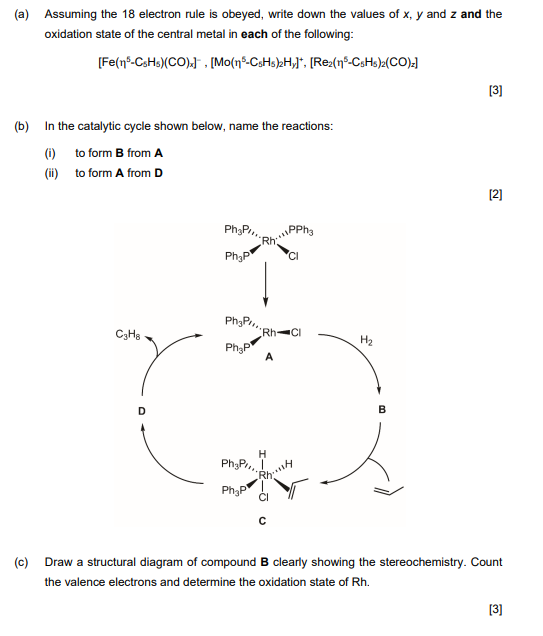 A Assuming The 18 Electron Rule Is Obeyed Write Down The Values Of X Y And Z And The Oxidation State Of The Central 1