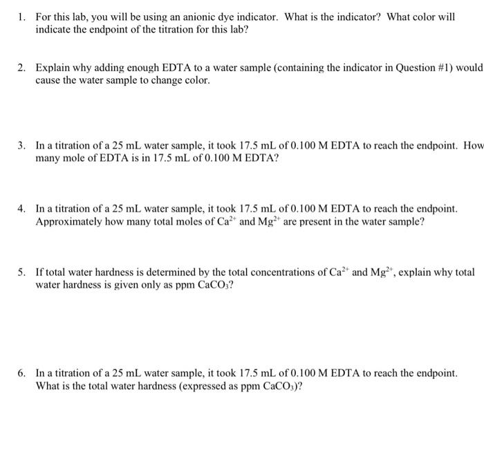 1 For This Lab You Will Be Using An Anionic Dye Indicator What Is The Indicator What Color Will Indicate The Endpoin 1