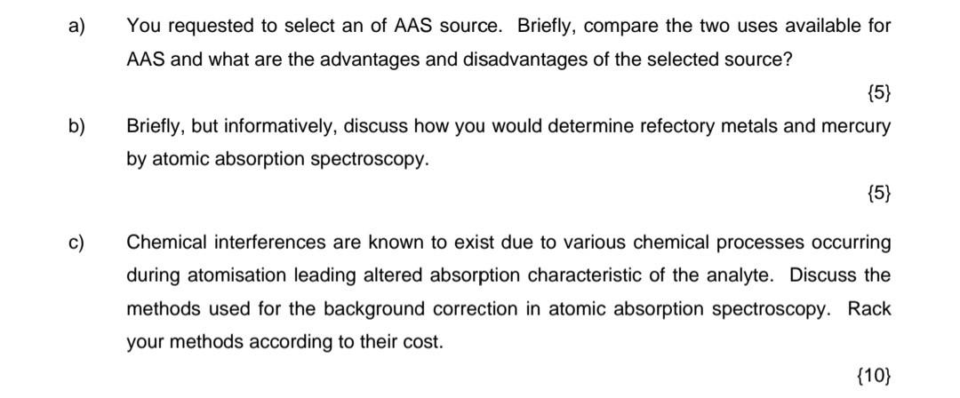 A You Requested To Select An Of Aas Source Briefly Compare The Two Uses Available For Aas And What Are The Advantages 1