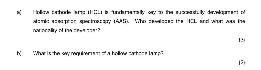 A Hollow Cathode Lamp Hcl Is Fundamentally Key To The Successfully Development Of Atomic Absorption Spectroscopy Aas 1