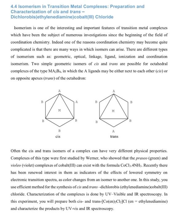 4 4 Isomerism In Transition Metal Complexes Preparation And Characterization Of Cis And Trans Dichlorobis Ethylenediam 1