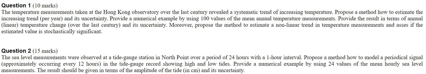 Question 1 10 Marks The Temperature Measurements Taken At The Hong Kong Observatory Over The Last Century Revealed A S 1