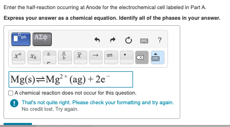 Enter The Half Reaction Occurring At Anode For The Electrochemical Cell Labeled In Part A 1