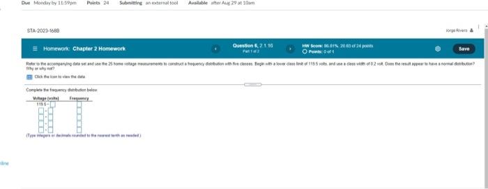 Due Monday By 1 5m Points 2 Submitting An Attoo Available After At 29 Am Sta 2009 1640 Question 2116 Wwcom 2011 Homework 1