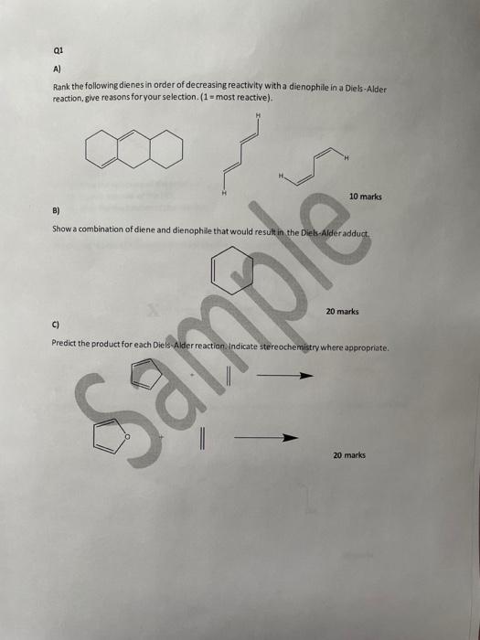 Q1 A A Rank The Following Dienes In Order Of Decreasing Reactivity With A Dienophile In A Diels Alder Reaction Give Re 1