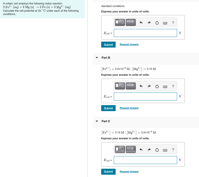 A Voltaic Cell Employs The Following Redox Reaction 2 Fe3 Aq 3 Mg S 2 Fe S 3 Mg2 Aq Calculate The Cell Pot 1