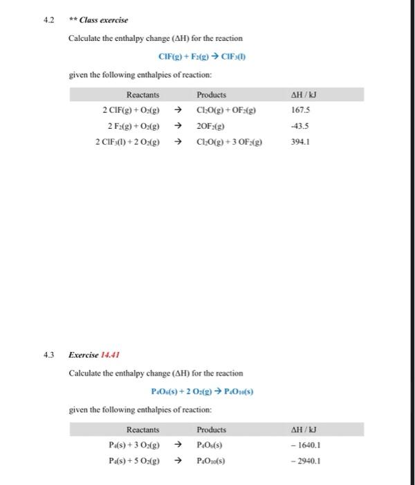 4 2 Class Exercise Calculate The Enthalpy Change Ah For The Reaction Cif G Ex G Cif 1 Given The Following E 1